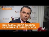 Carlos Ochoa será llevado a juicio político - Teleamazonas