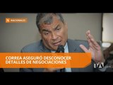 Ministros de Correa le pidieron que revise el mecanismo de venta - Teleamazonas