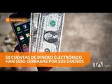 Los servicios de dinero electrónico se desactivarán a finales de marzo - Teleamazonas