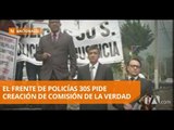 El Frente de Policías 30S marchó hasta la Asamblea Nacional - Teleamazonas
