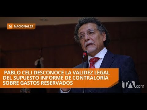 Contralor desconoce validez de informe de gastos reservados - Teleamazonas
