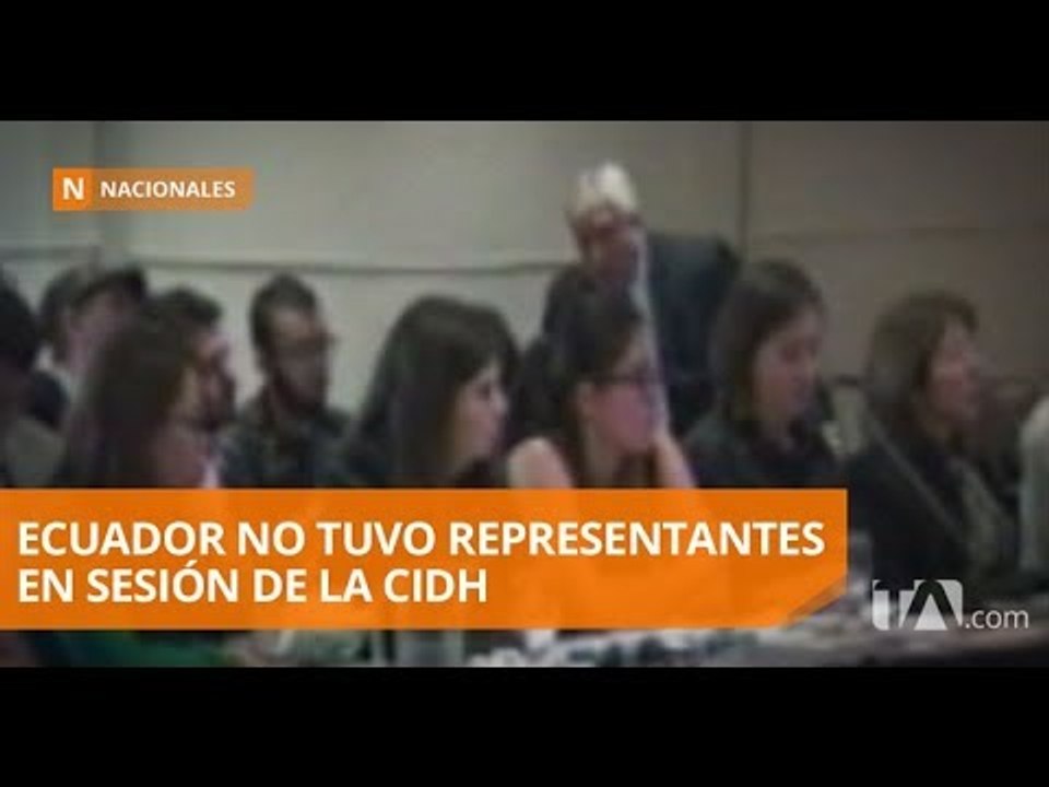 No acudieron representantes de Ecuador a sesiones de la CIDH - Teleamazonas