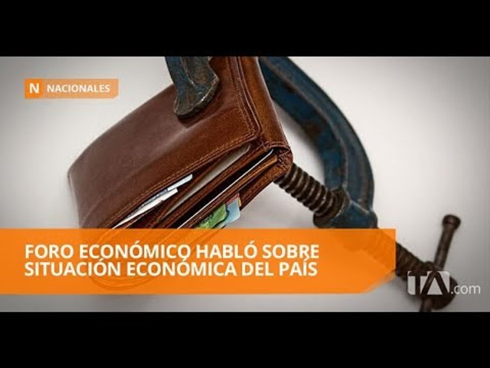 Economistas aseguran que es momento de corregir - Teleamazonas