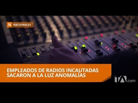 Ministerio del Trabajo ordenó inspección a radios incautadas - Teleamazonas