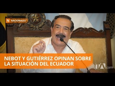 Para Nebot y Gutiérrez, Ecuador necesita ayuda internacional - Teleamazonas