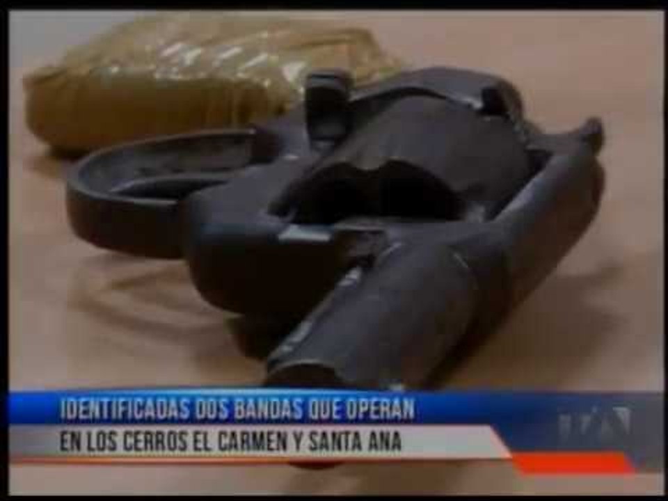 Identifican a dos bandas que operan en los Cerros El Carmen y Santa Ana