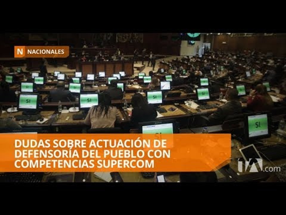 Algunos legisladores creen que debe existir ente de control si desaparece la Supercom - Teleamazonas