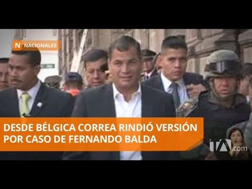 Rafael Correa rindió versión sobre el secuestro...