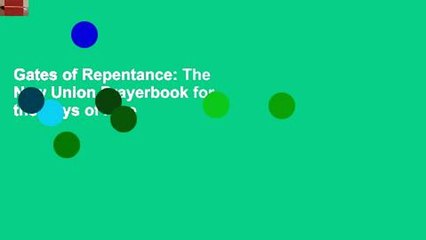 Gates of Repentance: The New Union Prayerbook for the Days of Awe