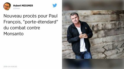 Nouveau procès pour l’agriculteur Paul François, « porte-étendard » du combat contre Monsanto