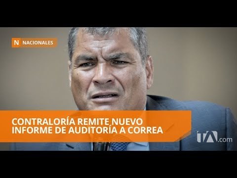 La Contraloría encuentra indicios de responsabilidad penal en contra de Correa - Teleamazonas