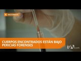 Realizan pericias forenses a cuerpos recuperados - Teleamazonas