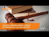 Jueza a cargo de procesos del 30-s responde las acusaciones de soborno - Teleamazonas