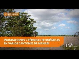 Fuertes inundaciones golpean localidades manabitas - Teleamazonas