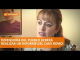 Defensoría del Pueblo realizará realizará informe del expediente del caso Romo - Teleamazonas