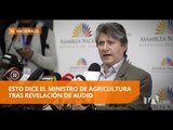 Ministro asegura que judicializó audio sobre venta de puesto - Teleamazonas
