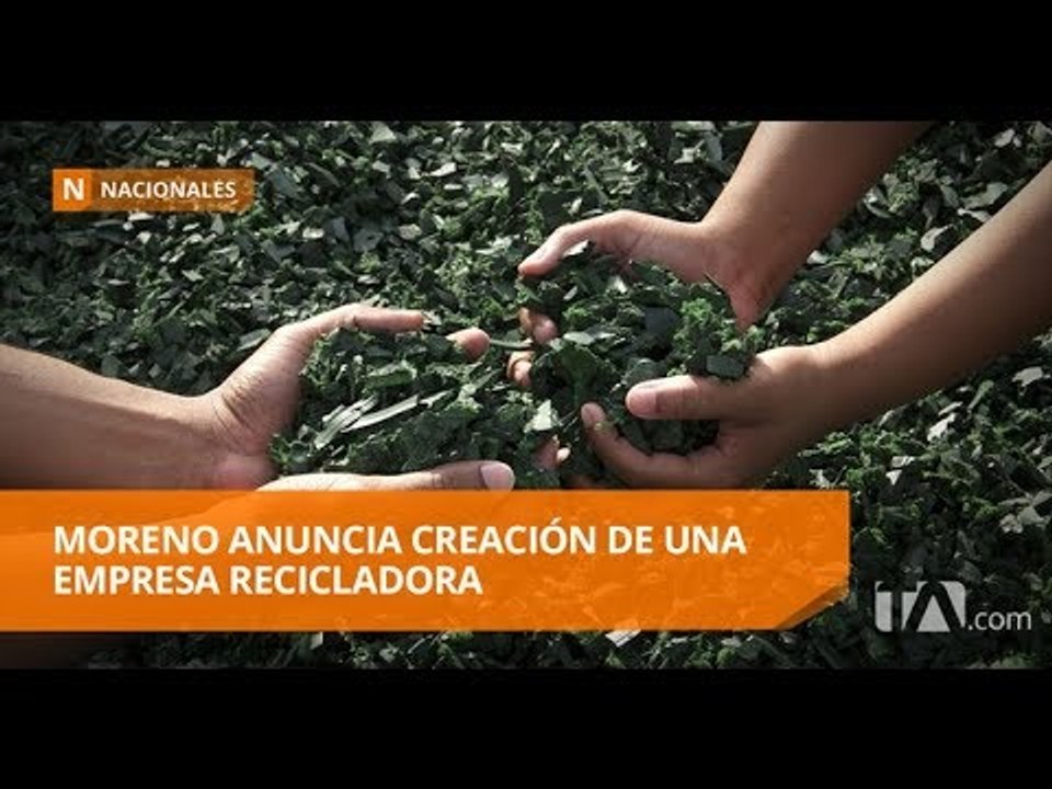 Moreno se reunió con la red de recicladores del país - Teleamazonas