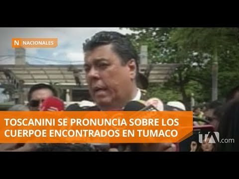 Toscanini: Estamos 90% seguros de que los cuerpos son de periodistas - Teleamazonas