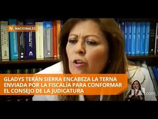 下载视频: Gladys Terán encabeza terna de Fiscalía para el Consejo de la Judicatura - Teleamazonas