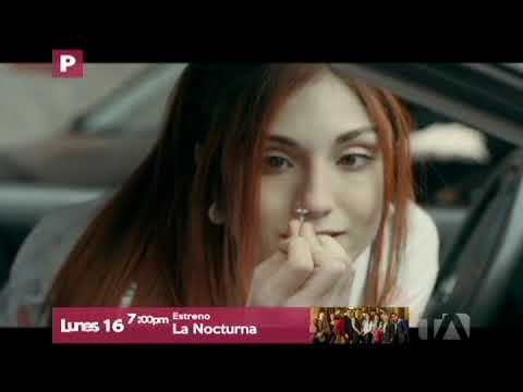 #ESTRENO Lunes 16 a las 7:00 pm #LaNocturna - Teleamazonas