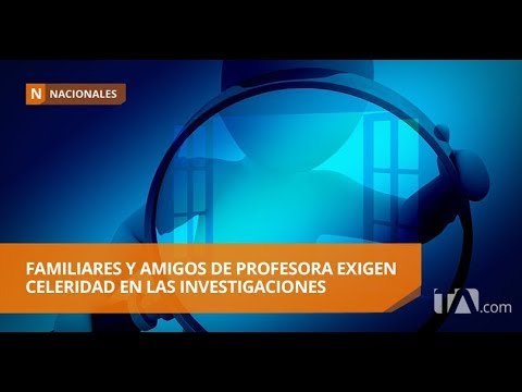 No hay rastro de profesora cuencana desaparecida - Teleamazonas