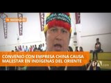 Organizaciones indígenas rechazan acuerdo con empresa china - Teleamazonas