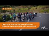 Venezolanos ingresaron al país sin ningún registro migratorio