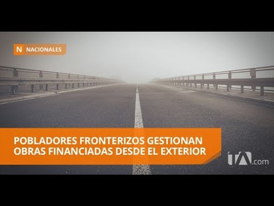 Moradores de comunidades limítrofes han conseguido obras del extranjero - Teleamazonas