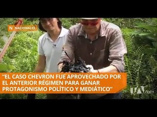 El Estado denuncia mal manejo de Gobierno anterior en caso Chevron - Teleamazonas