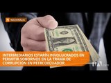Dos intermediarios son acusados de facilitar el pago de sobornos - Teleamazonas