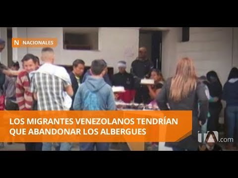 Los migrantes venezolanos tendrían que abandonar los albergues