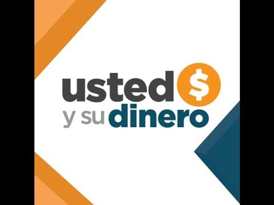 Usted y su Dinero - Programa 2
