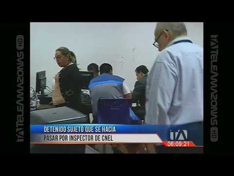 Detenido sujeto que se hacía pasar por inspector de CNEL