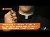 La iglesia declaró la dimisión del estado clerical para el sacerdote César Cordero -Teleamazonas