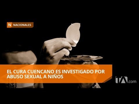 La Iglesia Católica expulsó al sacerdote cuencano Cèsar Cordero Moscoso - Teleamazonas