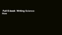 Full E-book  Writing Science: How to Write Papers That Get Cited and Proposals That Get Funded