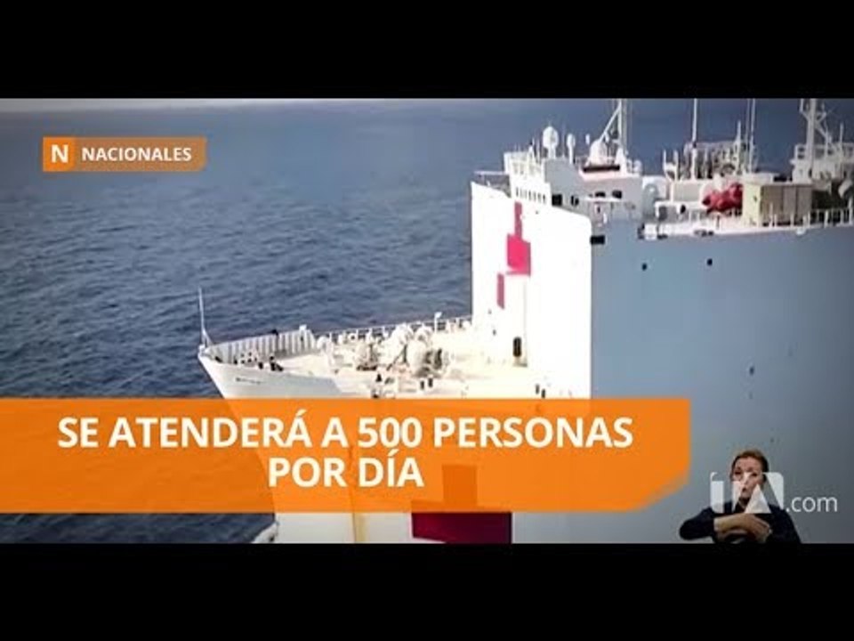 Buque Hospital en Estados Unidos ofrecerá atención en Esmeraldas- Teleamazonas