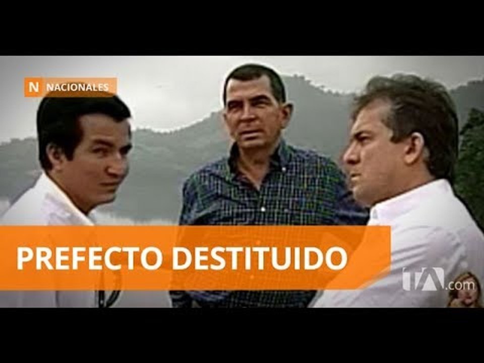Contraloría confirma destitución del Prefecto de Manabí - Teleamazonas