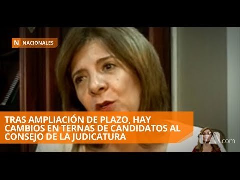Cambios en las ternas para conformación del Consejo de la Judicatura - Teleamazonas