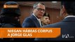 Pedido de hábeas corpus solicitado por la defensa de Glas fue negado -Teleamazonas