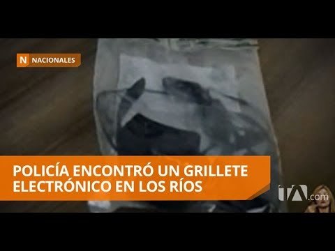 Procesado se quitó por cuenta propia el grillete electrónico - Teleamazonas