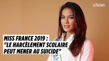 Miss France 2019 : «Le harcèlement scolaire peut mener au suicide»