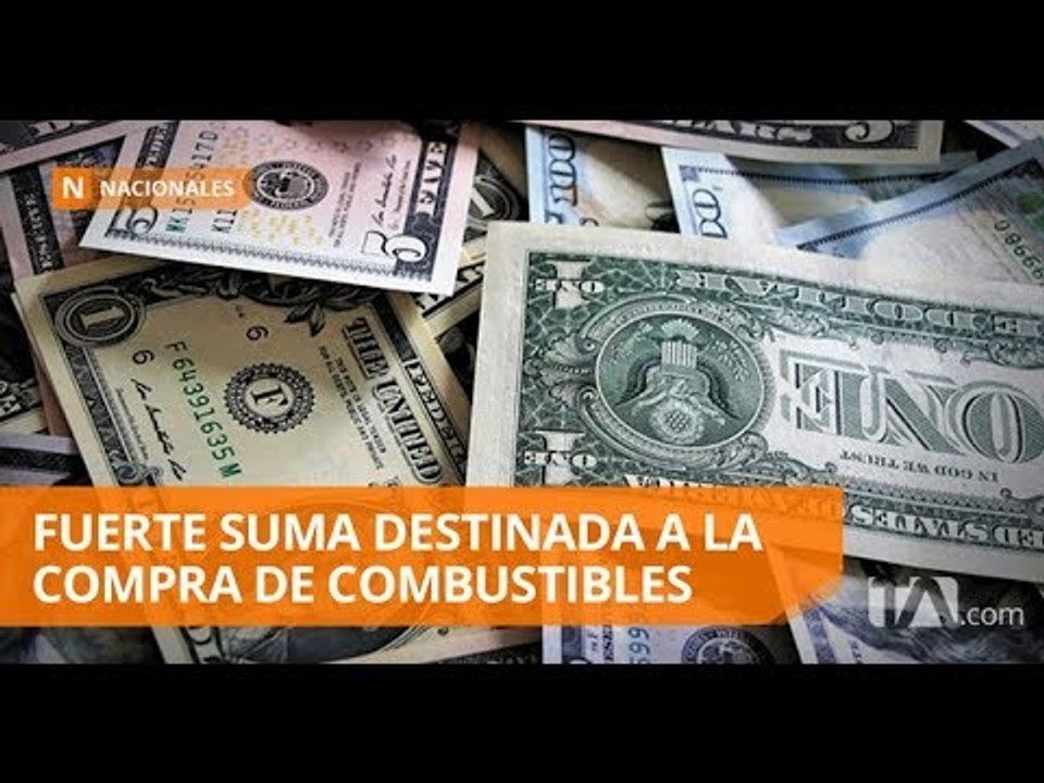 Se presupuestó más de 4800 millones USD para comprar combustibles - Teleamazonas