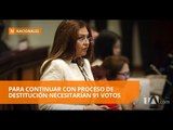La Asamblea analiza pedidos de destitución a dos legisladoras - Teleamazonas