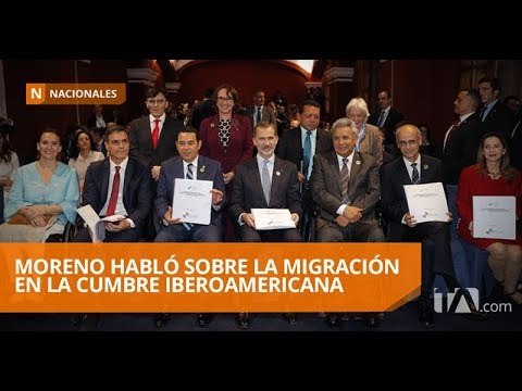 Presidente Moreno participó en la XXVI Cumbre Iberoamericana - Teleamazonas