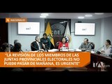 Miembros de las juntas provinciales serán cambiados en medio del proceso - Teleamazonas