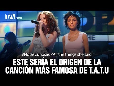 #TeleamazonasPlay presenta las #NotasCuriosas de 'All The Things She said' de TATU