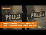 Labor y acciones policiales están en debate público - Teleamazonas