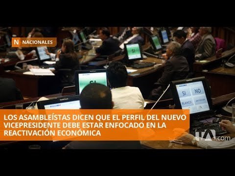 El Legislativo espera nombres de candidatos a la Vicepresidencia - Teleamazonas