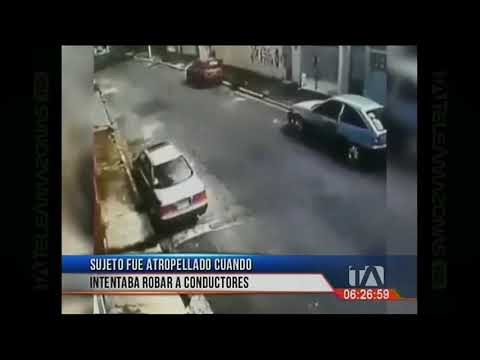 Sujeto fue atropellado cuando intentaba robar a conductores